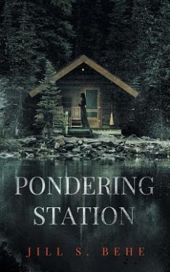 Pondering Station - Behe, Jill S.