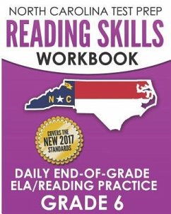 NORTH CAROLINA TEST PREP Reading Skills Workbook Daily End-of-Grade ELA/Reading Practice Grade 6: Preparation for the EOG English Language Arts/Readin - Hawas, E.