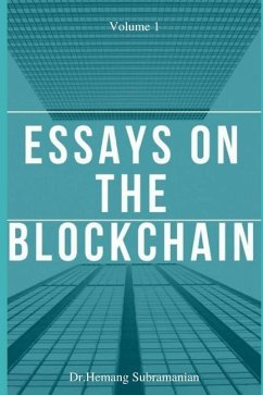 Essays on the Blockchain: Volume 1 - Subramanian