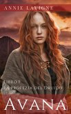 Avana, libro 1: La profezia del Druido (eBook, ePUB) Avana, libro 1: La profezia del Druido (eBook, ePUB)