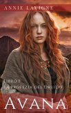 Avana, libro 1: La profezia del Druido (eBook, ePUB)