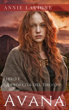 Cover Avana, libro 1: La profezia del Druido (eBook, ePUB)