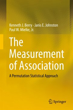 The Measurement of Association (eBook, PDF) - Berry, Kenneth J.; Johnston, Janis E.; Mielke, Jr., Paul W.