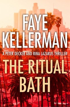 The Ritual Bath (Peter Decker and Rina Lazarus Series, Book 1) (eBook, ePUB) - Kellerman, Faye