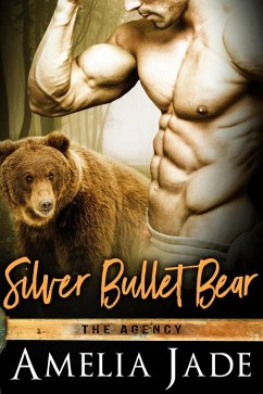 Cover Silver Bullet Bear (The Agency, #3) (eBook, ePUB)