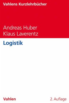 Logistik (eBook, PDF) - Huber, Andreas; Laverentz, Klaus