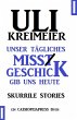 Unser tägliches Missgeschick gib uns... - Bild 1