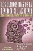 Los Ultimos dias de la Demencia del Alzheimer (eBook, ePUB)