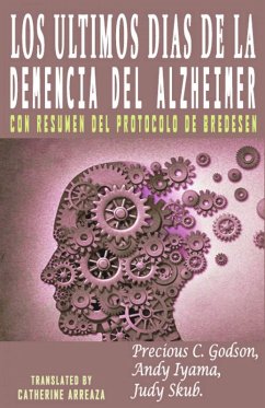 Los Ultimos dias de la Demencia del Alzheimer (eBook, ePUB) - Godson, Precious C.