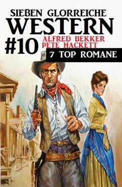 Cover Sieben glorreiche Western #10 (eBook, ePUB)