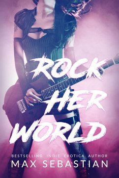 Rock Her World (eBook, ePUB) - Sebastian, Max