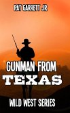 A Gunman from Texas (Wild West Series) (eBook, ePUB)