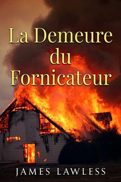 La Demeure du Fornicateur (eBook, ePUB)