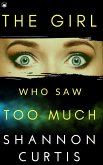 The Girl Who Saw Too Much (eBook, ePUB)