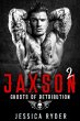 Jaxson 2: Ghosts of Retribution (Black... - Bild 1