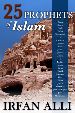 25 Prophets of Islam (eBook, ePUB) - Alli, Irfan