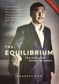The Equilibrium, Training the Money Mindset (eBook, ePUB)