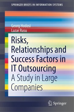 Risks, Relationships and Success Factors in IT Outsourcing - Rusu, Lazar;Hodosi, Georg