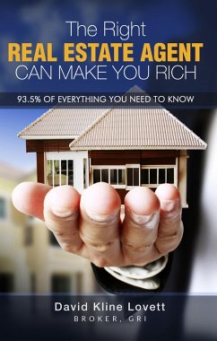 The Right Real Estate Agent Can Make You Rich (eBook, ePUB) - Lovett, David Kline