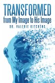 Transformed from My Image to His Image (eBook, ePUB)