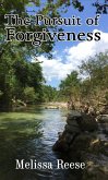 The Pursuit of Forgiveness (eBook, ePUB)