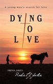 Dying To Live (eBook, ePUB)