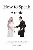How to Speak Arabic (eBook, ePUB)