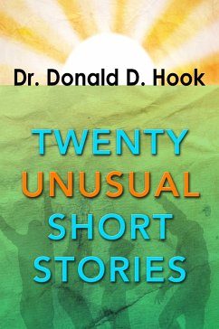 Twenty Unusual Short Stories (eBook, ePUB) - Hook, Donald D.