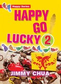 Happy Go Lucky 2: Happy Dreams Come True (eBook, ePUB)