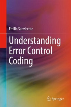 Understanding Error Control Coding - Sanvicente, Emilio