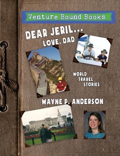 Dear Jeril... Love, Dad (eBook, ePUB) - Anderson, Wayne P.