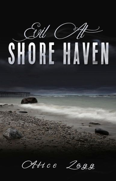 Evil At Shore Haven (eBook, ePUB)