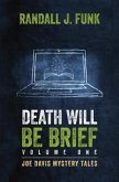 Death Will Be Brief (eBook, ePUB)