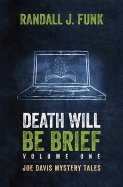 Death Will Be Brief (eBook, ePUB) - Funk, Randall J