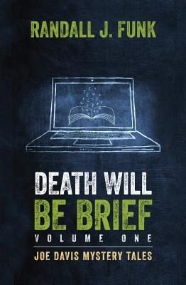 Death Will Be Brief (eBook, ePUB) Death Will Be Brief (eBook, ePUB)