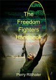 The Freedom Fighters Handbook (eBook, ePUB)