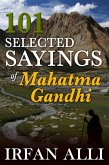 101 Selected Sayings of Mahatma Gandhi (eBook, ePUB)