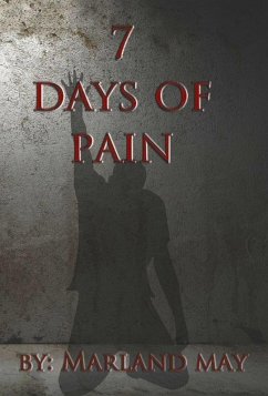 7 Days of Pain (eBook, ePUB) - May, Marland