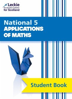 Leckie National 5 Applications of Maths - Student Book: Comprehensive Textbook for the Cfe - Lowther, Craig; Harden, Brenda; Smith, Jenny