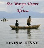 The Warm Heart of Africa (eBook, ePUB)
