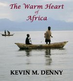 The Warm Heart of Africa (eBook, ePUB)