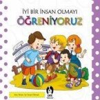 Iyi Bir Insan Olmayi Ögreniyoruz