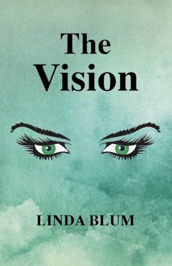The Vision (eBook, ePUB) - Blum, Linda