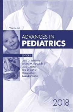 Advances in Pediatrics, 2018 - Berkowitz, Carol D.;Varma, Surendra;Szilagyi, Moira