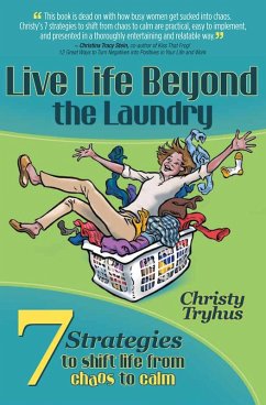 Live Life Beyond the Laundry (eBook, ePUB) - Tryhus, Christy Boone's