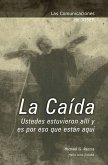 Las Comunicaciones de Josef: La CaÃ­da (eBook, ePUB)