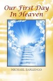 Our First Day In Heaven (eBook, ePUB)