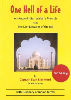 One Hell Of a Life: An Anglo-Indian Wallah's Memoir from the Last Decades of the Raj (eBook, ePUB) - Blackford, Stan