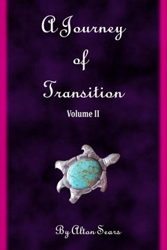 Journey of Transition Volume 2 (eBook, ePUB) - Sears, Alton