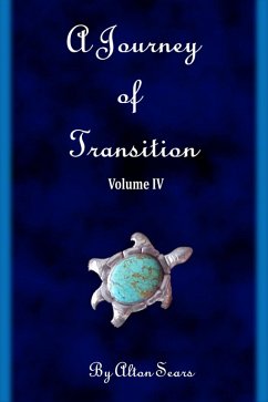 Journey of Transition Volume 4 (eBook, ePUB) - Sears, Alton